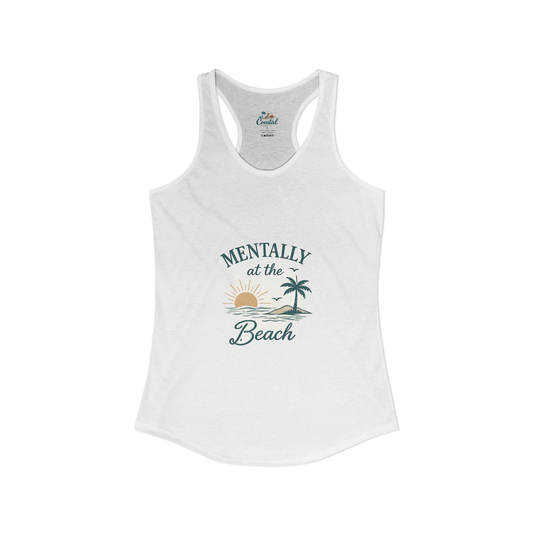 Mentally at the Beach-Women's Racerback Tank