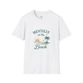 Beach T-Shirt — "Mentally at the Beach" Graphic Tee