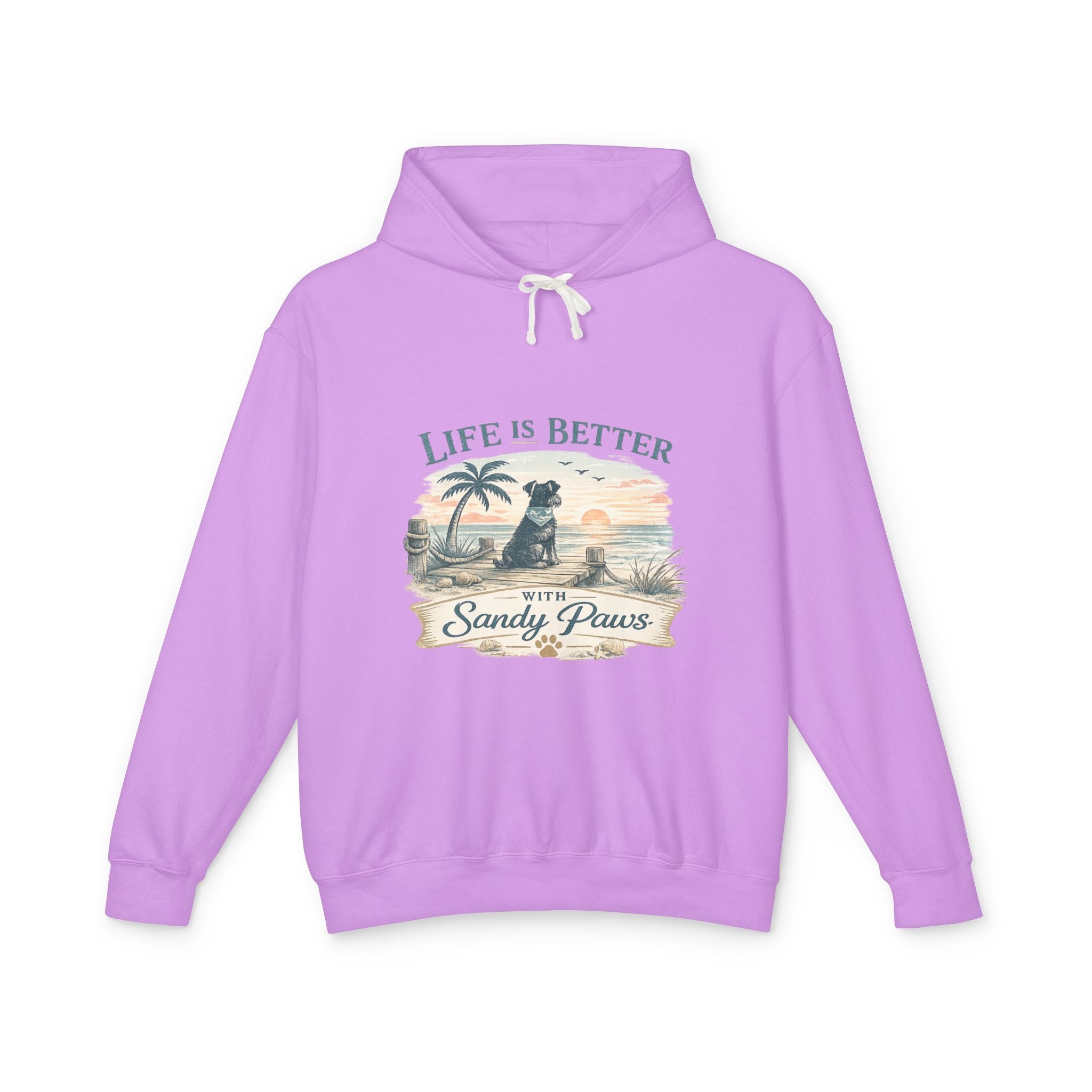 Life Is Better With Sandy Paws Hoodie