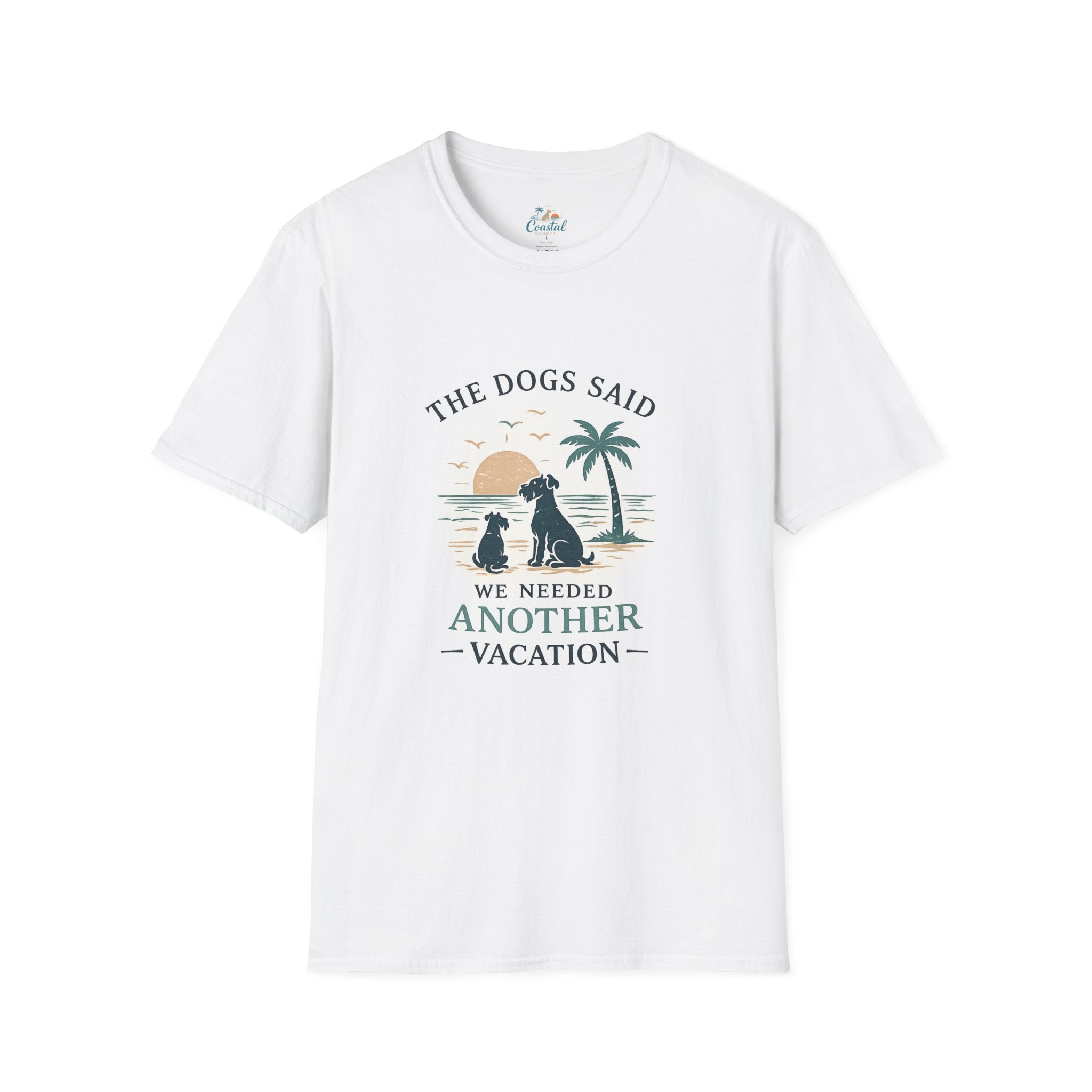 T-Shirt — "The Dogs Said We Needed Another Vacation" Beach Sunset Graphic