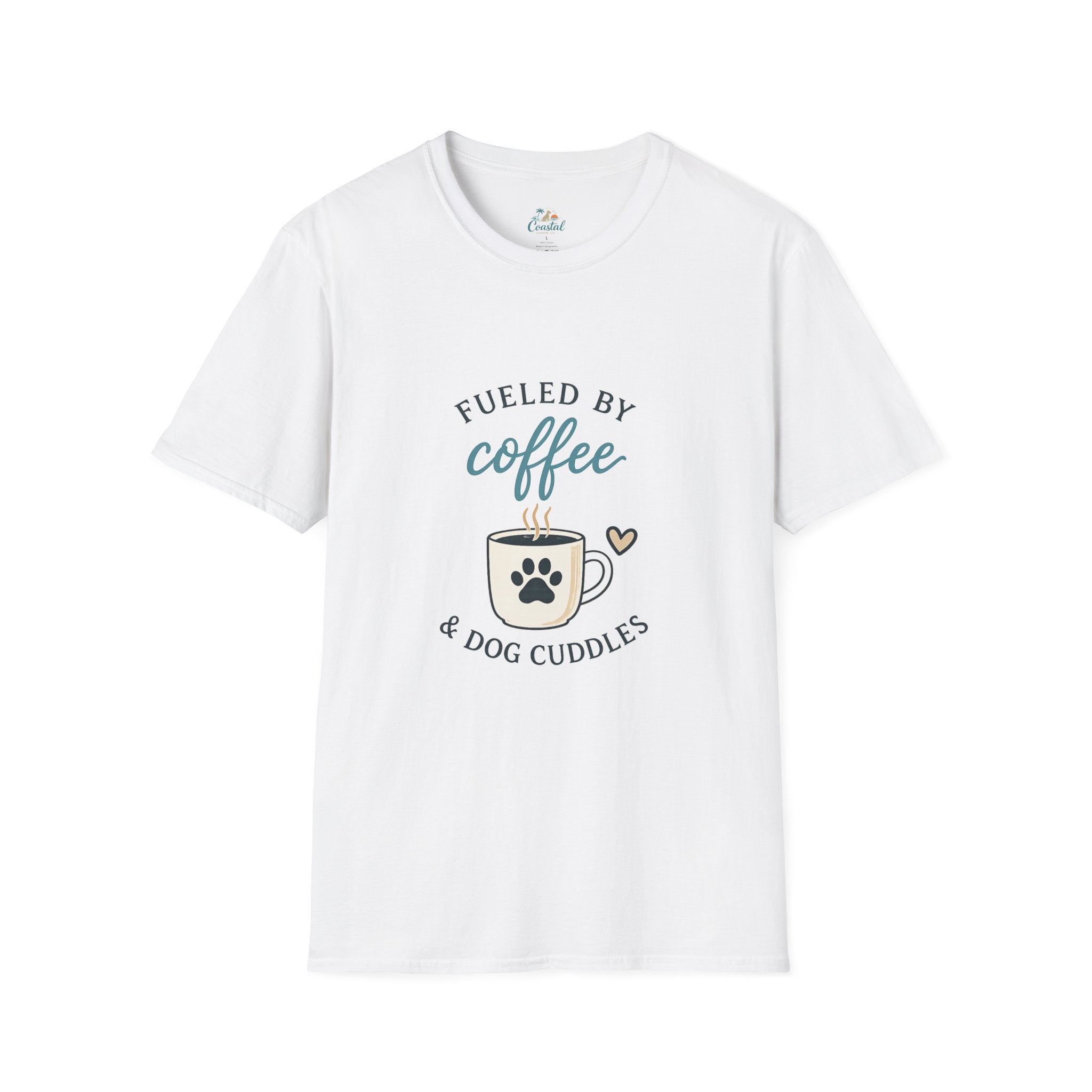 Fueled by Coffee & Dog Cuddles T-Shirt — Cute Coffee Lover Tee for Dog Moms