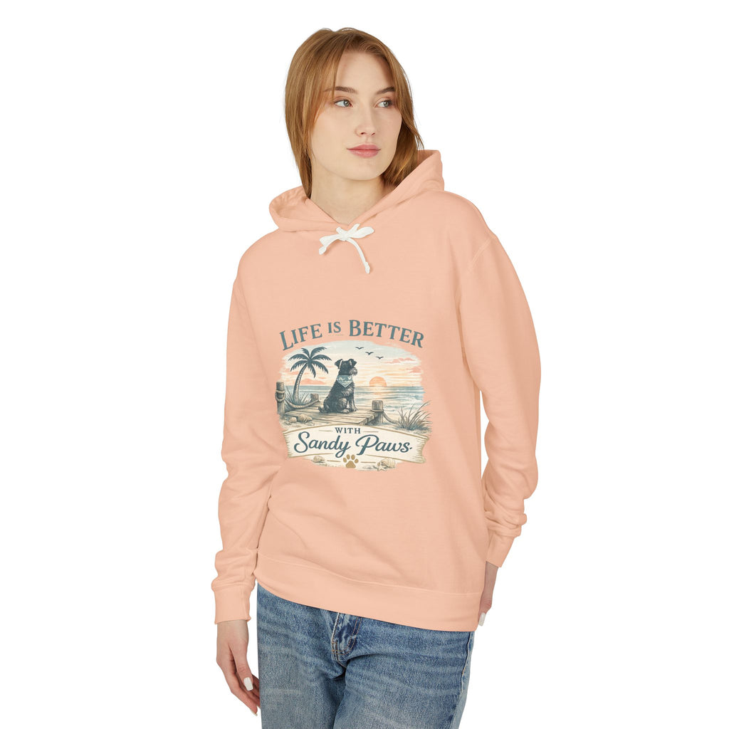 Life Is Better With Sandy Paws Hoodie