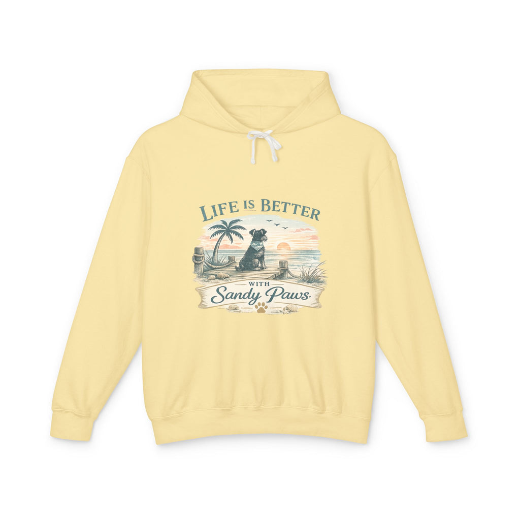Life Is Better With Sandy Paws Hoodie