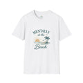 Mentally at the Beach T-Shirt — Sun & Palm Vacation Tee
